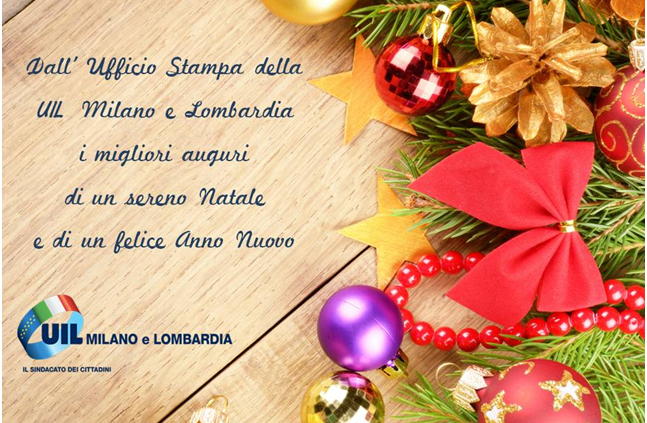 Auguri Di Buon Natale Ufficio.Auguri Di Buone Feste Dalla Uil Milano Lombardia Uil Milano Lombardia