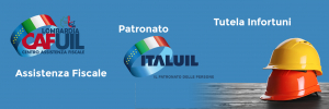 CAF UIL ITAL UIL e TUTELA INFORTUNI